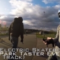 Evolve Electric Skateboards - CycloPark Taster Event (Race Track Ride)